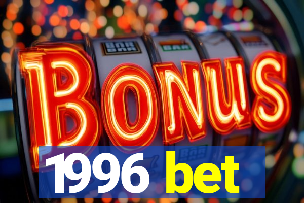 1996 bet